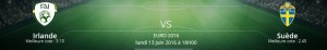 Pronostics Irlande/Suède - Euro 2016